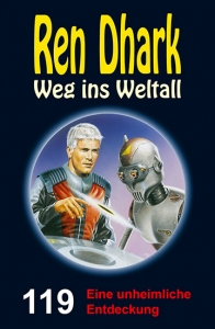 Ren-Dhark-Weg-ins-Weltall-119-Eine-unheimliche-Entdeckung