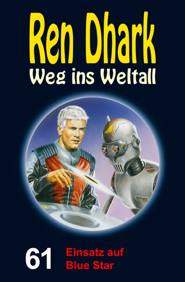 Bild 1 von Ren Dhark Weg ins Weltall 61: Einsatz auf Blue Star  / (Format) Epub