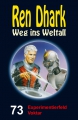 Ren Dhark Weg ins Weltall 73: Experimentierfeld Voktar