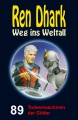 Ren Dhark Weg ins Weltall 89: Todesmaschinen der Götter  / (Format) Mobi
