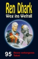 Ren Dhark Weg ins Weltall 95: Rexos verborgenes Talent