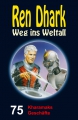 Ren Dhark Weg ins Weltall 75: Kharamaks Geschäfte  / (Format) Epub