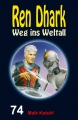 Ren Dhark Weg ins Weltall 74: Malk Katuhl  / (Format) Epub