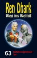 Ren Dhark Weg ins Weltall 63: Gefahrenpotenzial Ter  / (Format) Epub