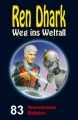 Ren Dhark Weg ins Weltall 83: Hexenkessel Babylon  / (Format) Epub