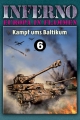 Inferno 06: Kampf ums Baltikum
