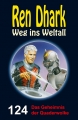 Ren Dhark Weg ins Weltall 124: Das Geheimnis der Quaderwolke