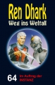 Ren Dhark Weg ins Weltall 64: Im Auftrag der INSTANZ  / (Format) Mobi