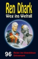 Ren Dhark Weg ins Weltall 96: Reise ins blassblaue Universum