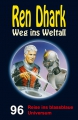 Ren Dhark Weg ins Weltall 96: Reise ins blassblaue Universum  / (Format) Mobi