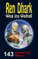 Ren Dhark Weg ins Weltall 143: Schatten über Ellepanú