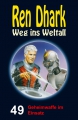 Ren Dhark Weg ins Weltall 49: Geheimwaffe im Einsatz